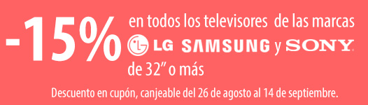 -15% en todos los televisores LG SAMSUNG y SONY de 32 o más